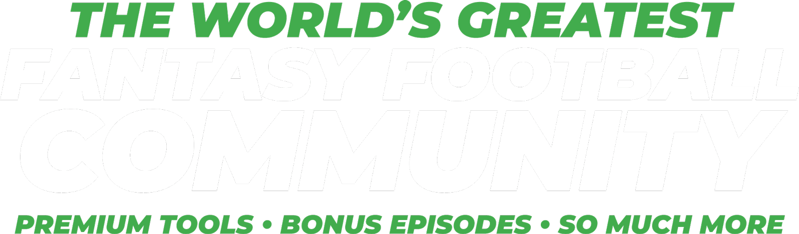 The World's Greatest Fantasy Football Community